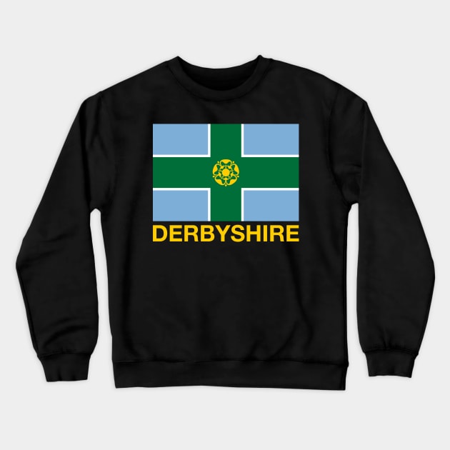 Derbyshire County Flag - England Crewneck Sweatshirt by CityNoir